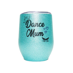 Mad Ally Stemless Glitter Cup - Dance Mum - Stemless mug